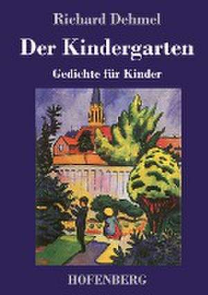 Der Kindergarten de Richard Dehmel