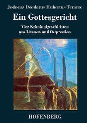 Ein Gottesgericht de Jodocus Deodatus Hubertus Temme