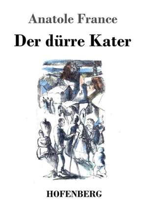 Der dürre Kater de Anatole France