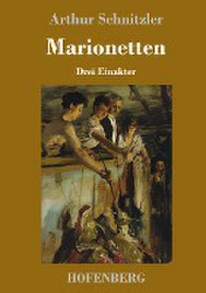 Marionetten de Arthur Schnitzler