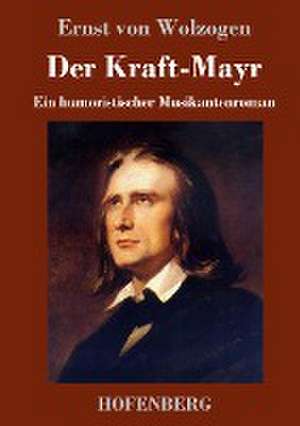 Der Kraft-Mayr de Ernst Von Wolzogen