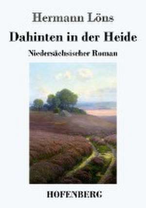 Dahinten in der Heide de Hermann Löns