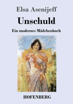 Unschuld de Elsa Asenijeff