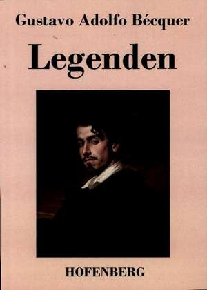 Legenden de Gustavo Adolfo Bécquer
