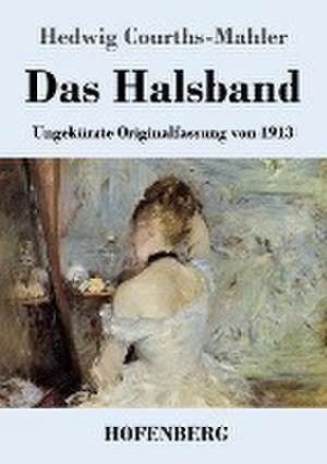 Das Halsband de Hedwig Courths-Mahler