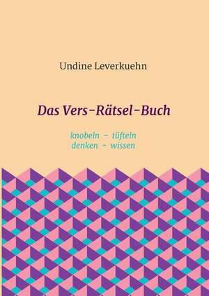 Leverkuehn, U: Vers-Rätsel-Buch