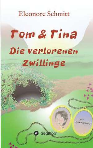 Tom Und Tina Band 3 de Eleonore Schmitt