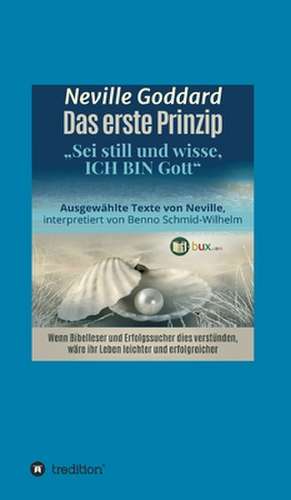 Das erste Prinzip de Neville Lancelot Goddard