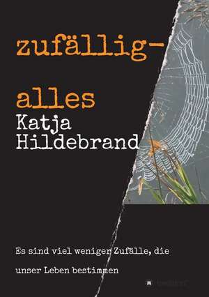 zufällig-alles de Katja Hildebrand