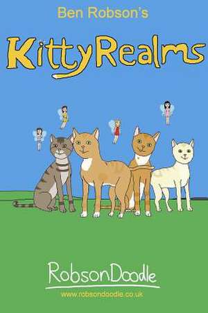 Kitty Realms de Ben Robson