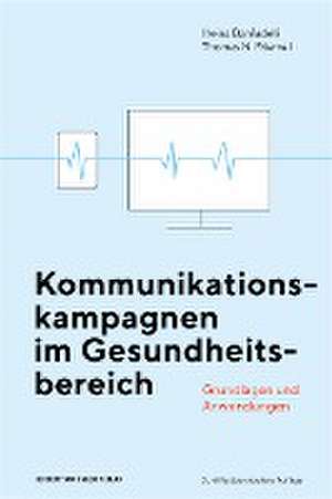 Kommunikationskampagnen im Gesundheitsbereich de Heinz Bonfadelli