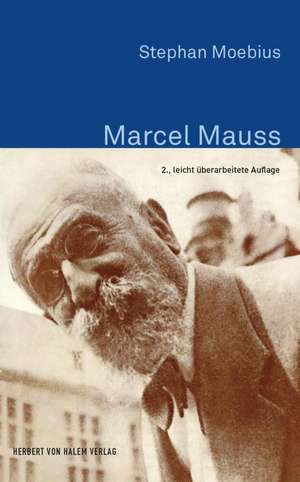 Marcel Mauss de Stephan Moebius