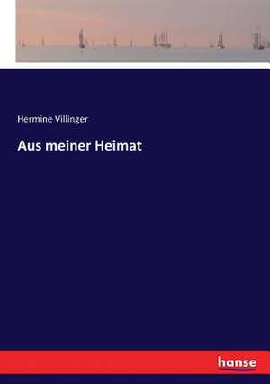 Aus meiner Heimat de Hermine Villinger