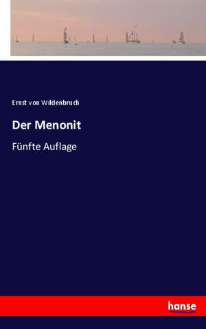 Der Menonit de Ernst Von Wildenbruch