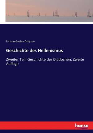 Geschichte des Hellenismus de Johann Gustav Droysen