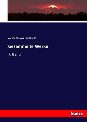 Gesammelte Werke de Alexander Von Humboldt