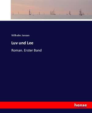 Luv und Lee de Wilhelm Jensen