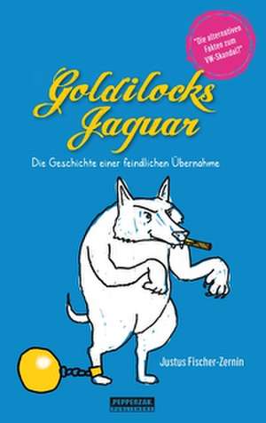 Goldilocks Jaguar de Justus Fischer-Zernin