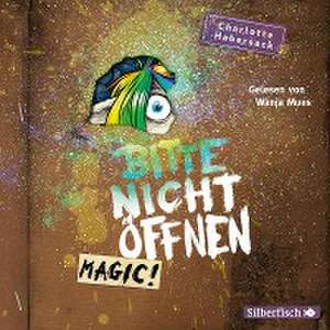 Bitte nicht öffnen 5: Magic! de Charlotte Habersack