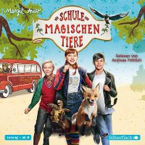 Die Schule der magischen Tiere: Die Schule der magischen Tiere: Das Hörbuch zum Film de Margit Auer