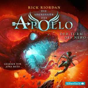 Die Abenteuer des Apollo 5: Der Turm des Nero de Rick Riordan