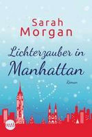 Morgan, S: Lichterzauber in Manhattan