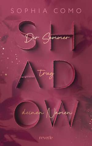 Shadow de Sophia Como