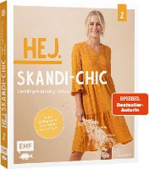 Hej. Skandi-Chic - Band 2 - Lieblingskleidung nähen de Anja Roloff