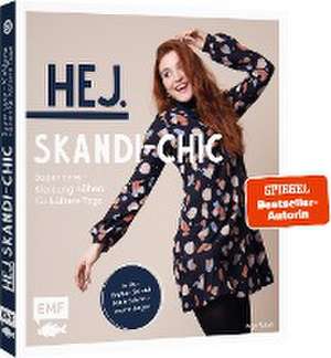 Hej. Skandi-Chic - Super cosy - Kleidung nähen für kältere Tage de Anja Roloff