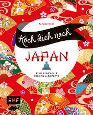 Koch dich nach Japan de Tanja Dusy