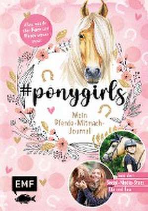 # ponylife - Mein Pferde-Mitmach-Journal von den Social-Media-Stars Lia und Lea de Lea Schirdewahn