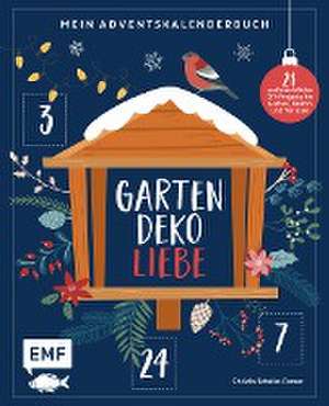 Mein Adventskalender-Buch: Gartendeko-Liebe de Christin Scheller-Penser