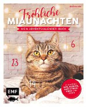 Mein Adventskalender-Buch: Fröhliche Miaunachten de Jessica Lorente