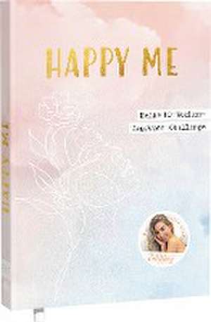 Happy me - Meine 10-Wochen-Tagebuch-Challenge mit Social-Media-Star Cali Kessy de Cali Kessy