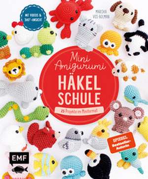 Die Mini-Amigurumi-Häkelschule de Mariska Vos-Bolman