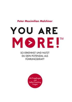 You are more! de Peter Maximilian Malchiner