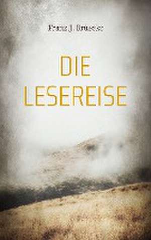Die Lesereise de Franz J. Brüseke