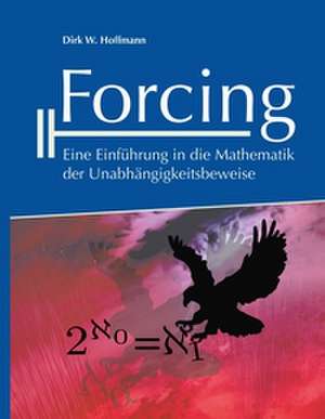 Forcing de Dirk Hoffmann
