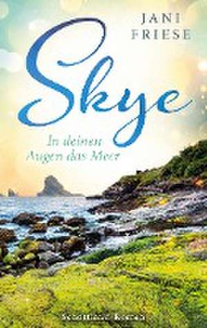 Skye de Jani Friese