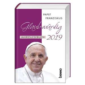 Glaubwürdig 2019 de Franziskus I.