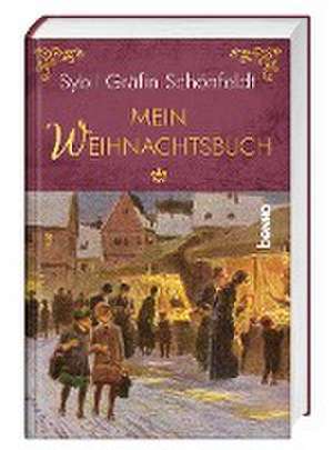 Mein Weihnachtsbuch de Sybil Gräfin Schönfeld