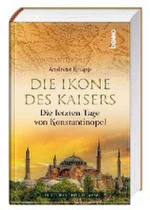 Die Ikone des Kaisers de Andreas Knapp