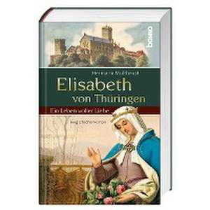 Elisabeth von Thüringen de Hermann Multhaupt