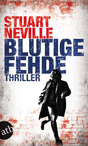 Blutige Fehde de Stuart Neville