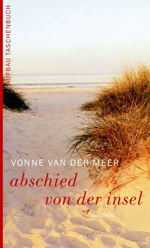 Abschied von der Insel de Vonne van der Meer