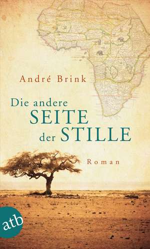 Die andere Seite der Stille de André Brink