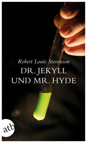 Der seltsame Fall des Dr. Jekyll und Mr. Hyde de Marlies Juhnke