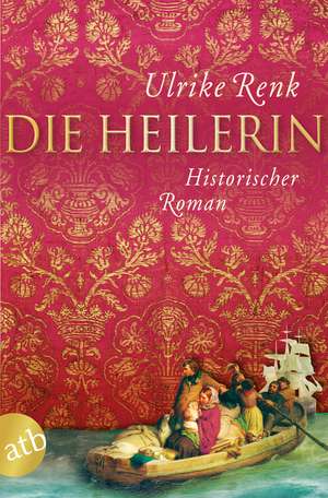 Die Heilerin de Ulrike Renk