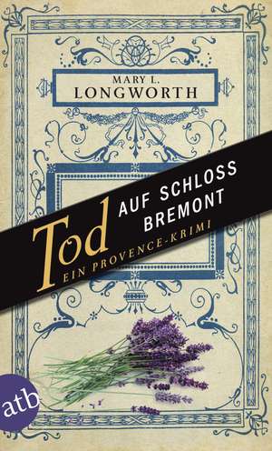 Tod auf Schloss Bremont de Mary L. Longworth