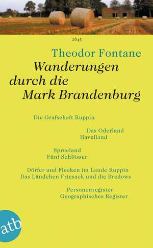 Wanderungen durch die Mark Brandenburg de Theodor Fontane